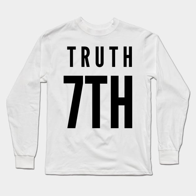 Tell the truth day Long Sleeve T-Shirt by Toozidi T Shirts